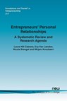 Entrepreneurs' Personal Relationships - Laura Hill Cabrera ; Evy van Lancker ; Nicola Breugst - 9781638285540