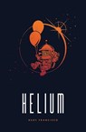 HELIUM LTD/E - Rudy Francisco - 9781638340218