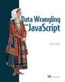 Data Wrangling with JavaScript - Ashley Davis - 9781638351139