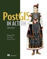 PostGIS in Action, Third Edition - Regina Obe ; Leo Hsu - 9781638351153