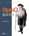 OpenCL in Action - Matthew Scarpino - 9781638352389