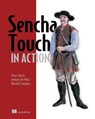 Sencha Touch in Action - Anthony De Moss ; Mitchell Simoens ; Jesus Garcia - 9781638353836