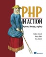 PHP in Action - Marcus Baker ; Chris Shiflett ; Dagfinn Reiersol - 9781638354703