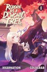 Reborn as a Demonic Tree (Light Novel) Vol. 1 - XKarnation - 9781638492740