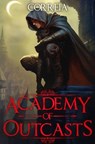 Academy of Outcasts - Larry Correia - 9781638493037