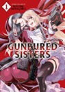 GUNBURED × SISTERS Vol. 1 - Wataru Mitogawa - 9781638581635