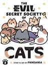 The Evil Secret Society of Cats Vol. 2 - PANDANIA - 9781638588122