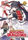 CALL TO ADVENTURE! Defeating Dungeons with a Skill Board (Manga) Vol. 6 - Aki Hagiu - 9781638588245
