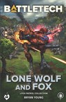 BattleTech: Lone Wolf and Fox: (A Fox Patrol Collection) - Bryan Young - 9781638612391