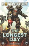 BattleTech: The Longest Day - Jason Schmetzer - 9781638612421