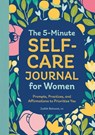 The 5-Minute Self-Care Journal for Women - Judith Belmont - 9781638781189