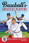Baseball's Greatest Players: 10 Baseball Biographies for New Readers - Andrew Martin - 9781638782148