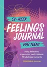 52-Week Feelings Journal for Teens - Tiffany Ruelaz - 9781638783060