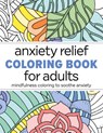 Anxiety Relief Coloring Book for Adults - Null - 9781638783619
