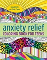 Anxiety Relief Coloring Book for Teens - Null - 9781638784364