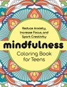 Mindfulness Coloring Book for Teens - Null - 9781638785842