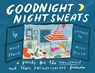 Goodnight Night Sweats - Haut Flasch - 9781638930914