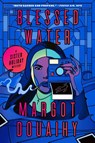 Blessed Water - Margot Douaihy - 9781638932376