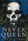 The Never Queen (Vicious Lost Boys, 5): A Peter Pan Dark Romance - Nikki St Crowe - 9781638935995