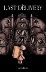 The Last Delivery - Evan Dahm - 9781638991298