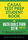 CASAS Test Prep Student Book for Math GOALS Form 917 M Level C/D - Coaching for Better Learning - 9781639018277