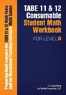 TABE 11 and 12 CONSUMABLE STUDENT MATH WORKBOOK FOR LEVEL D - Coaching for Better Learning - 9781639018406