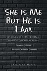 She is Me But He is I Am - Christina Morris - 9781639031498