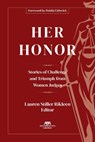 Her Honor - Lauren Stiller Rikleen - 9781639052400