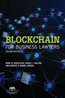 Blockchain for Business Lawyers, Second Edition - Mark W. Rasmussen - 9781639054473