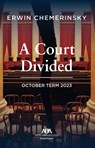 A Court Divided - Erwin Chemerinsky - 9781639055616