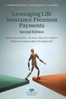Leveraging Life Insurance Premium Payments, Second Edition - Donald O. Jansen - 9781639056163