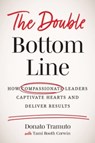 The Double Bottom Line - Donato Tramuto ; Tami Booth Corwin - 9781639080045