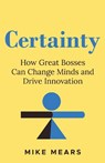 Certainty - Mike Mears - 9781639081370