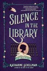 Silence in the Library - Katharine Schellman - 9781639101436