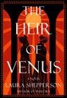 The Heir of Venus - Laura Shepperson - 9781639108435
