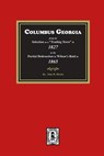 Columbus Georgia, 1827-1865 - John H. Martin - 9781639141418