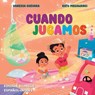 Cuando Jugamos - Vanessa Guevara - 9781639189434