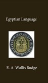 Egyptian Language Hardcover - E. A. Wallis Budge - 9781639232499
