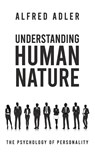 Understanding Human Nature Hardcover - Alfred Adler - 9781639233823
