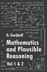 Mathematics and Plausible Reasoning - George Polya - 9781639235667