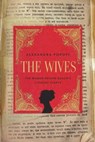 The Wives - Alexandra Popoff - 9781639361328