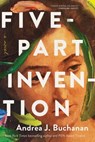 Five-Part Invention - Andrea J. Buchanan - 9781639362042