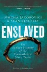 Enslaved - Sean Kingsley ; Simcha Jacobovici ; Brenda Jones - 9781639362394