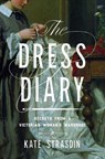 The Dress Diary - STRASDIN,  Kate - 9781639364213