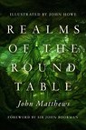 Realms of the Round Table - John Matthews - 9781639369034