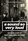 Sound So Very Loud - Ted Kessler ; Hamish MacBain - 9781639369539