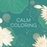 Calm Coloring (Each Coloring Page Is Paired with a Calming Quotation or Saying to Reflect on as You Color) (Keepsake Coloring Books) - New Seasons - 9781639385720