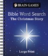 Brain Games - Bible Word Search: The Christmas Story - Large Print - Publications International Ltd - 9781639388554