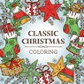 Classic Christmas Coloring (Keepsake Coloring Book) - Relaxing Holiday Designs Plus Quotes - New Seasons - 9781639389391