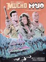 Mucho Mojo - Jussi Piironen ; Joe R. Lansdale - 9781639510788